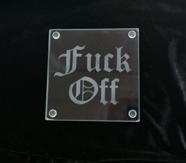Fiuck Off Etched Coaster