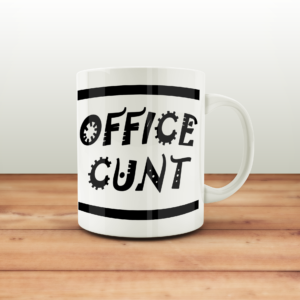 Office Cunt Mug