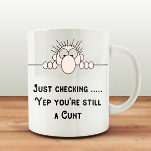 Still A Cunt Mug Coaster