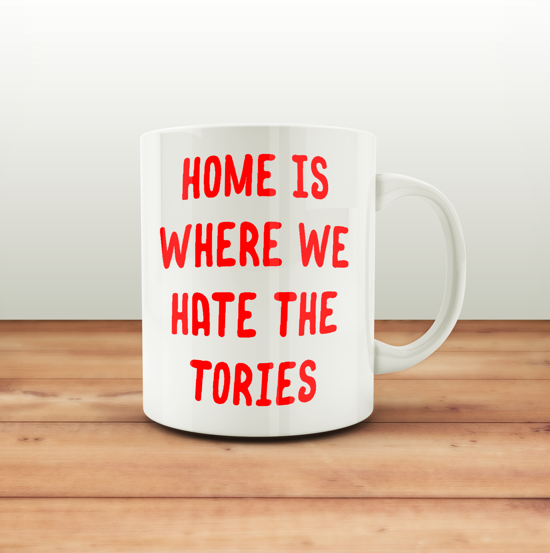 Home Hate Tories Mug Coaster | Political Rude Gift