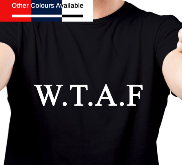 WTAF TShirt